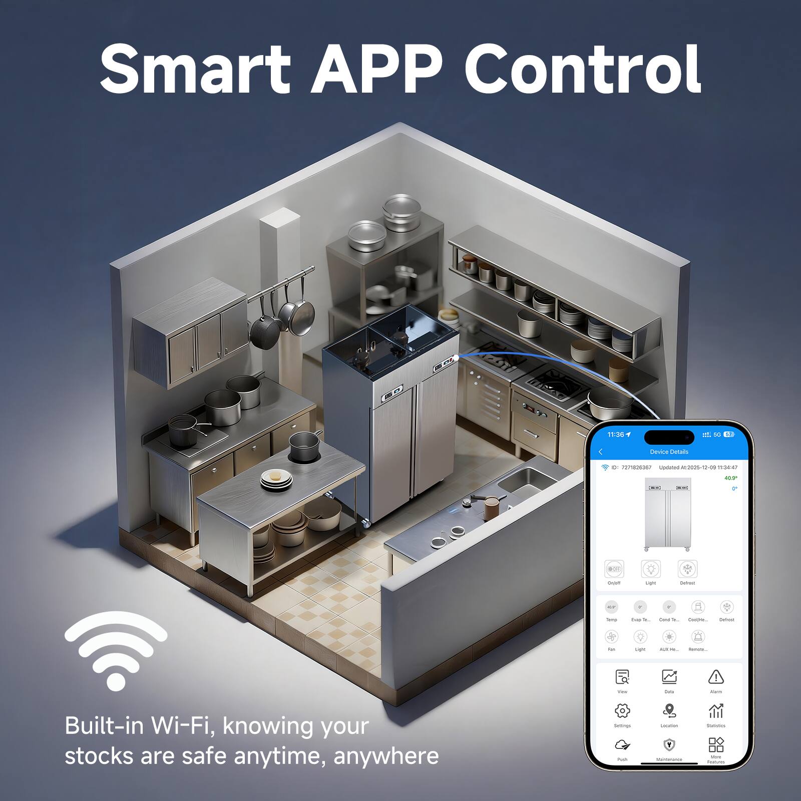 Smart APP Control

Built-in Wi-Fi, knowing your stocks are safe anytime, anywhere