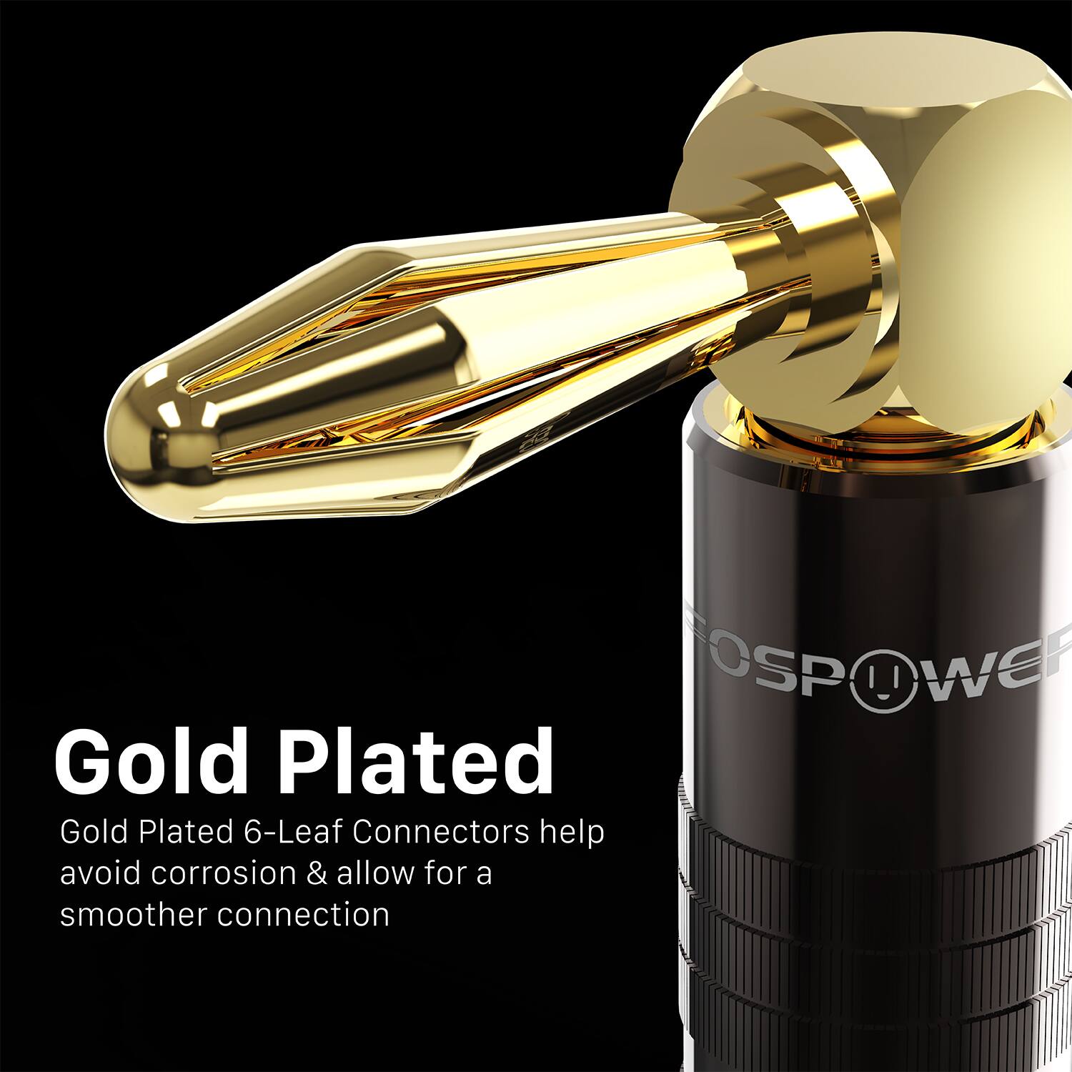 FOSPOWER Gold Plated Gold Plated 6-Leaf Connectors help avoid corrosion & allow for a smoother connection