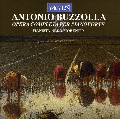 TACTUS  
ANTONIO BUZZOLLA  
OPERA COMPLETA PER PIANOFORTE  
PIANISTA ALDO FIORENTIN