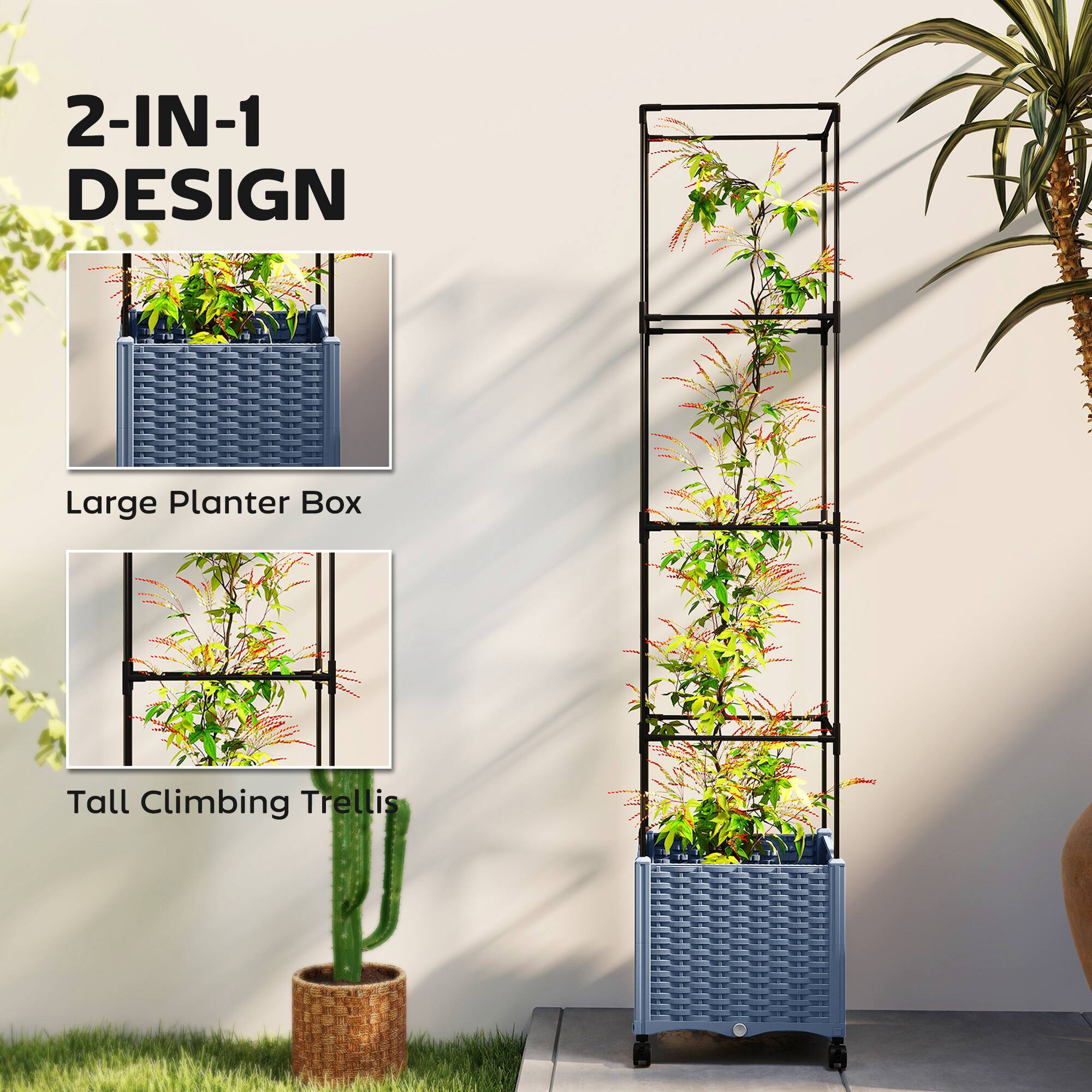 2-IN-1 DESIGN

Large Planter Box

Tall Climbing Trellis