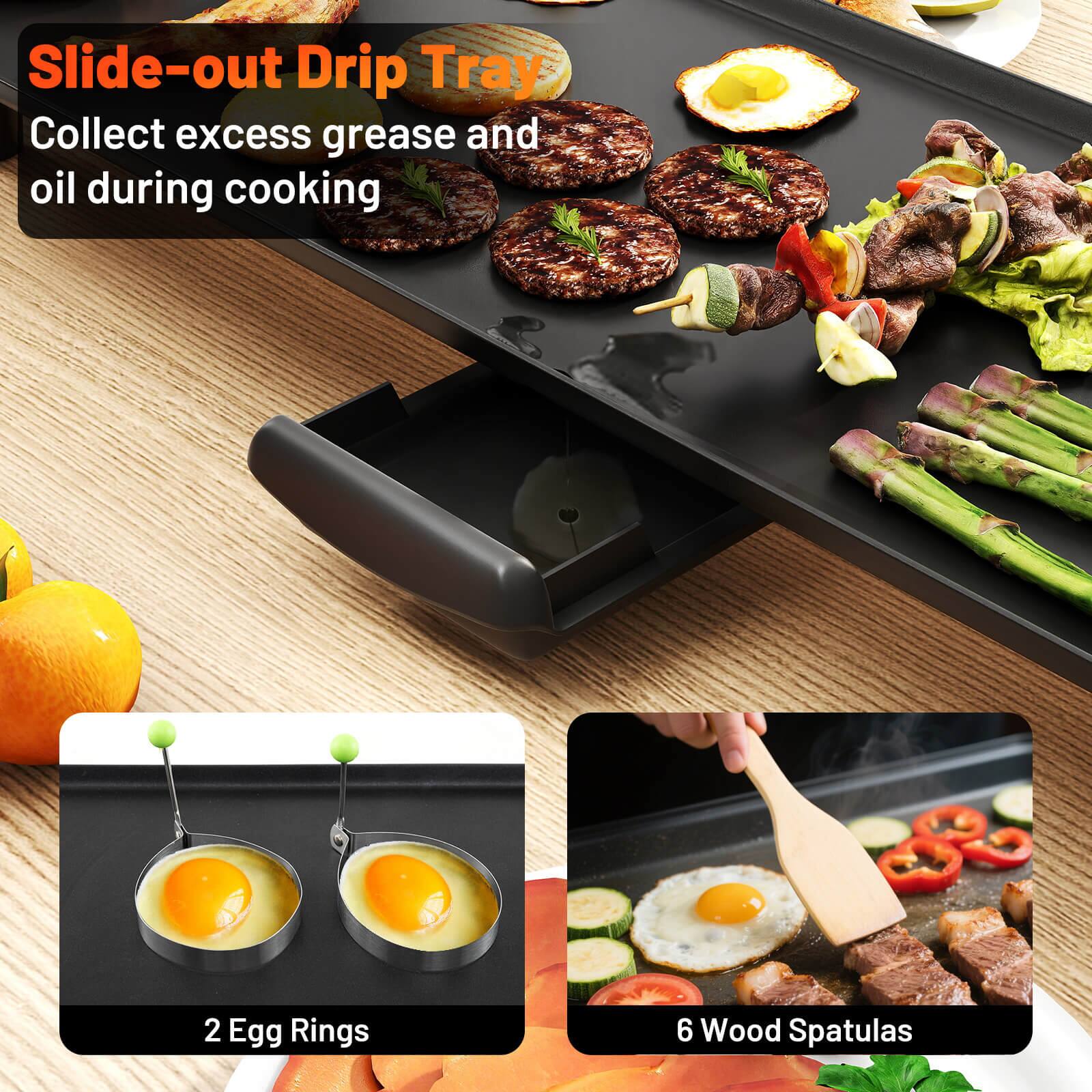 Slide-out Drip Tray: Collect excess grease and oil during cooking

2 Egg Rings

6 Wood Spatulas