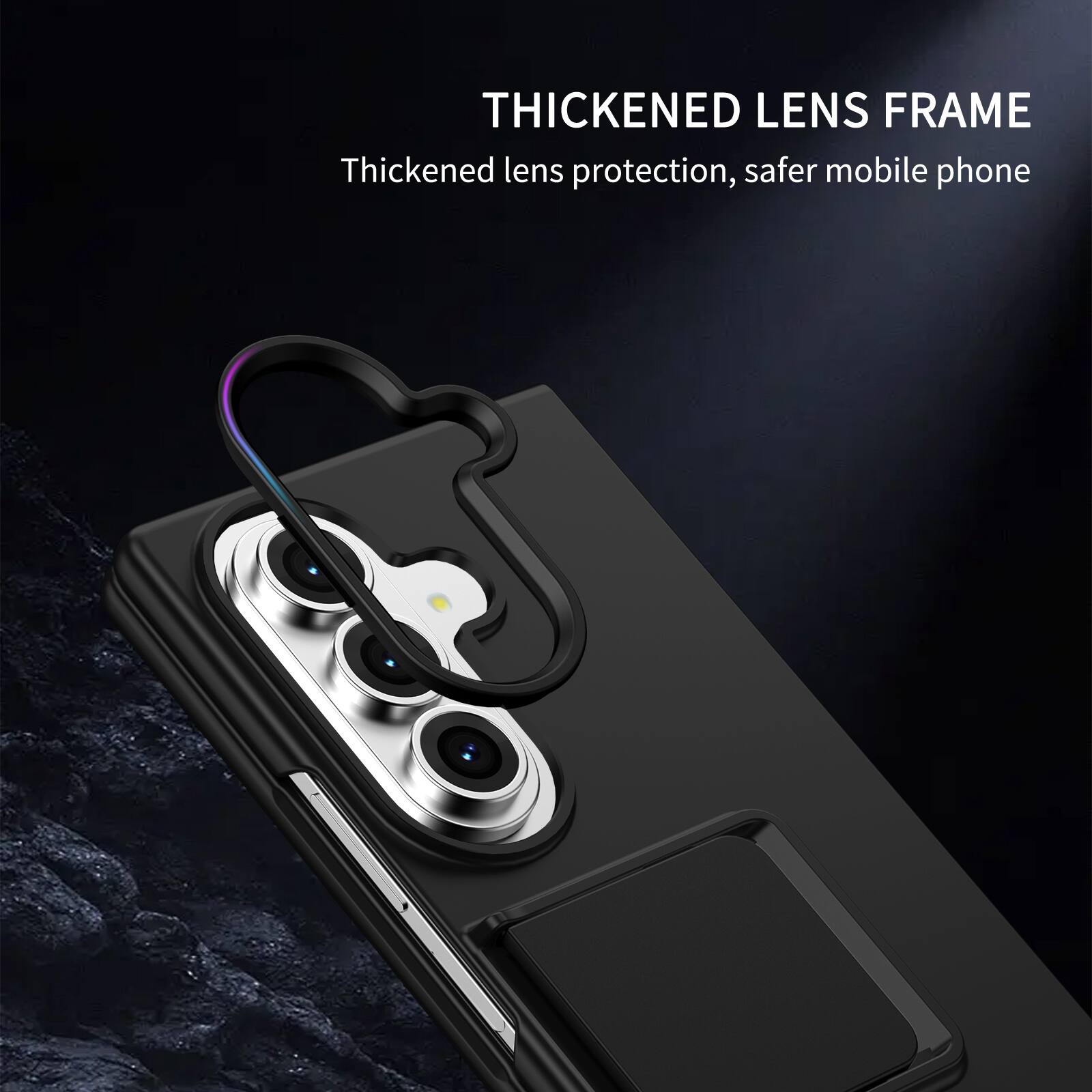 THICKENED LENS FRAME  
Thickened lens protection, safer mobile phone