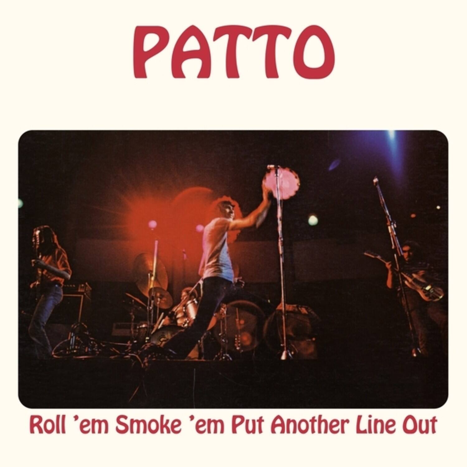 Patto - Roll 'Em Smoke 'Em Put Another Line Out   - VINYL LP price history on PriceWatchPro