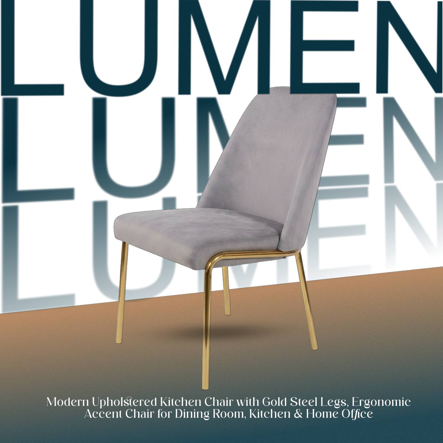 LUMEN LUN EN LC EN

Modern Upholstered Kitchen Chair with Gold Steel Legs, Ergonomic Accent Chair for Dining Room, Kitchen & Home Office