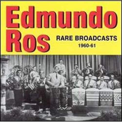 Edmundo Ros - Rare Broadcasts 1960-1961  - COMPACT DISCS