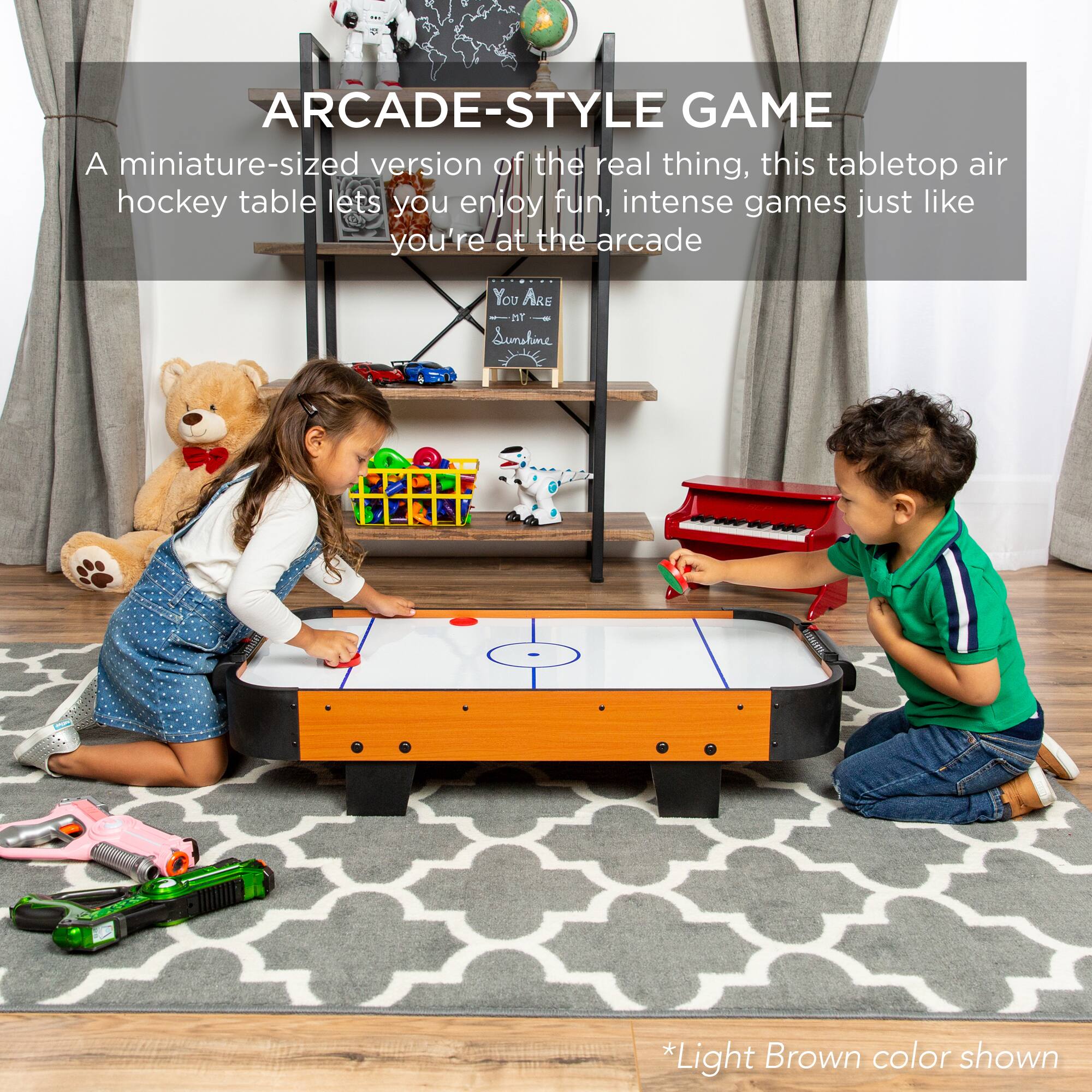ARCADE-STYLE GAME

A miniature-sized version of the real thing, this tabletop air hockey table lets you enjoy fun, intense games just like you're at the arcade

*Light Brown color shown