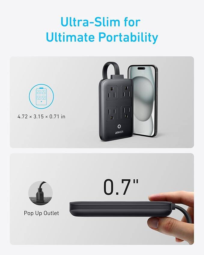 Ultra-Slim for Ultimate Portability

4.72 x 3.15 x 0.71 in

0.7" Pop Up Outlet