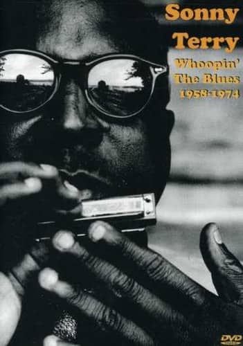 Sonny Terry - Whoopin' the Blues 1958-1974  - DVD