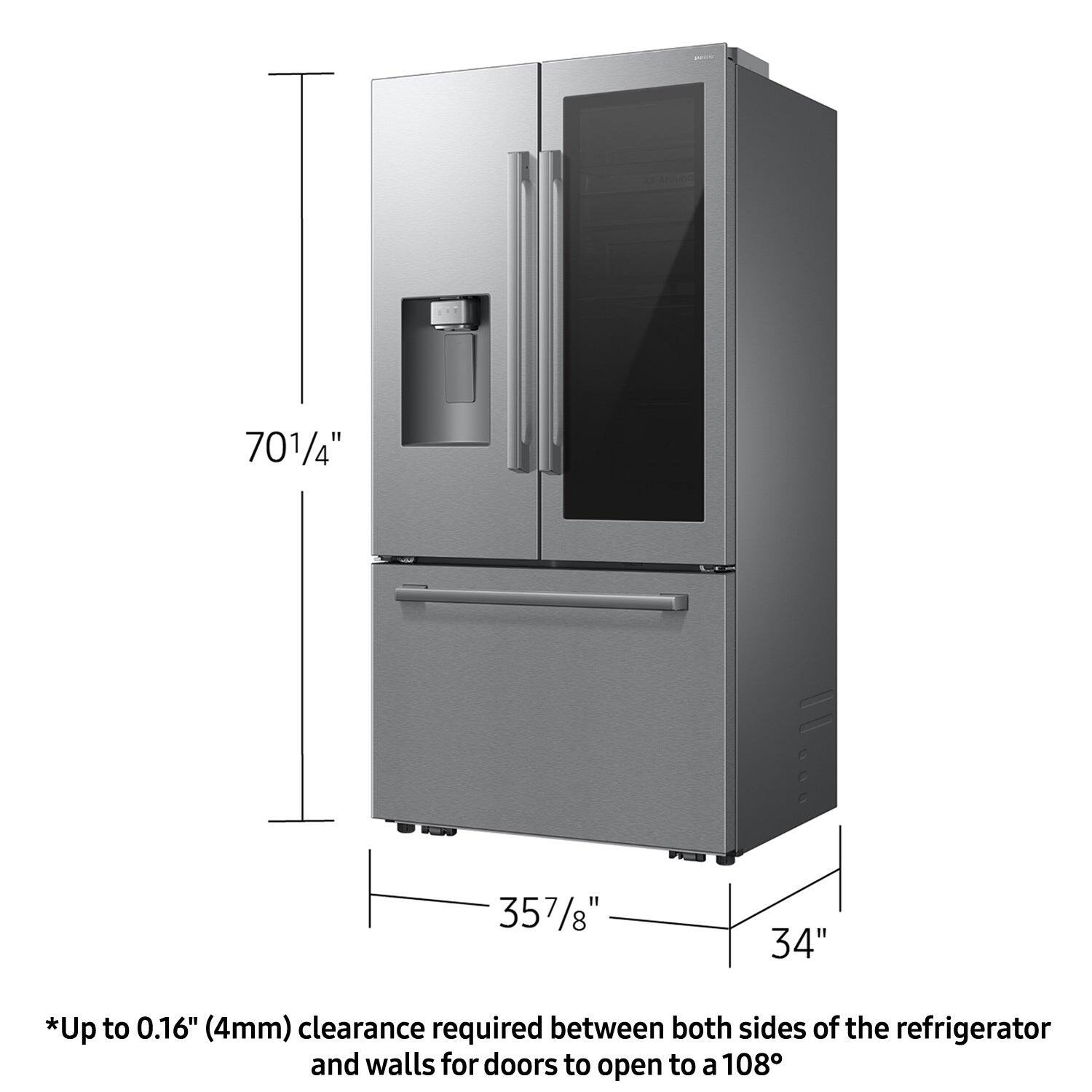 70 1/4"  
35 7/8"  
34"  

*Up to 0.16" (4mm) clearance required between both sides of the refrigerator and walls for doors to open to a 108°