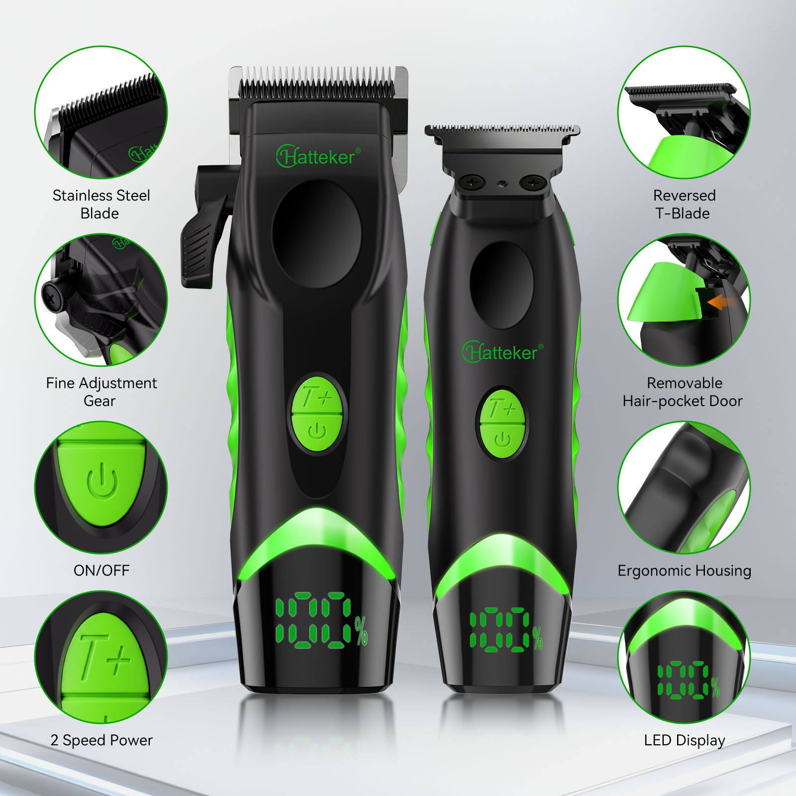 - Stainless Steel Blade
- Reversed T-Blade
- Fine Adjustment Gear
- ON/OFF
- Removable Hair-pocket Door
- Ergonomic Housing
- 2 Speed Power
- LED Display