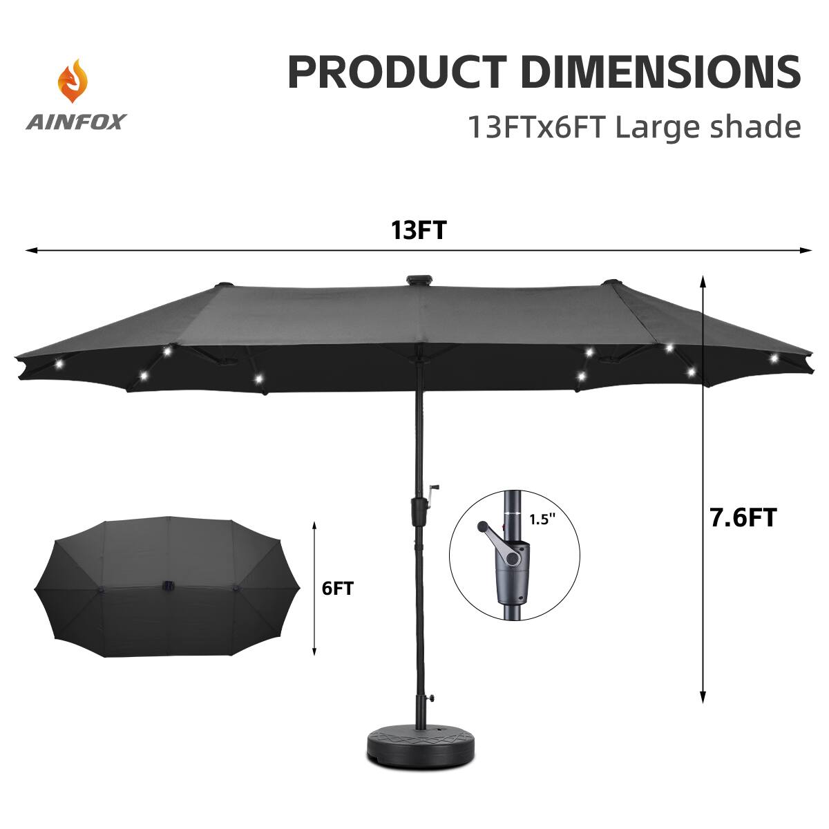 3 AINFOX PRODUCT DIMENSIONS 13FTx6FT Large shade 13FT 1.5" 7.6FT 6FT