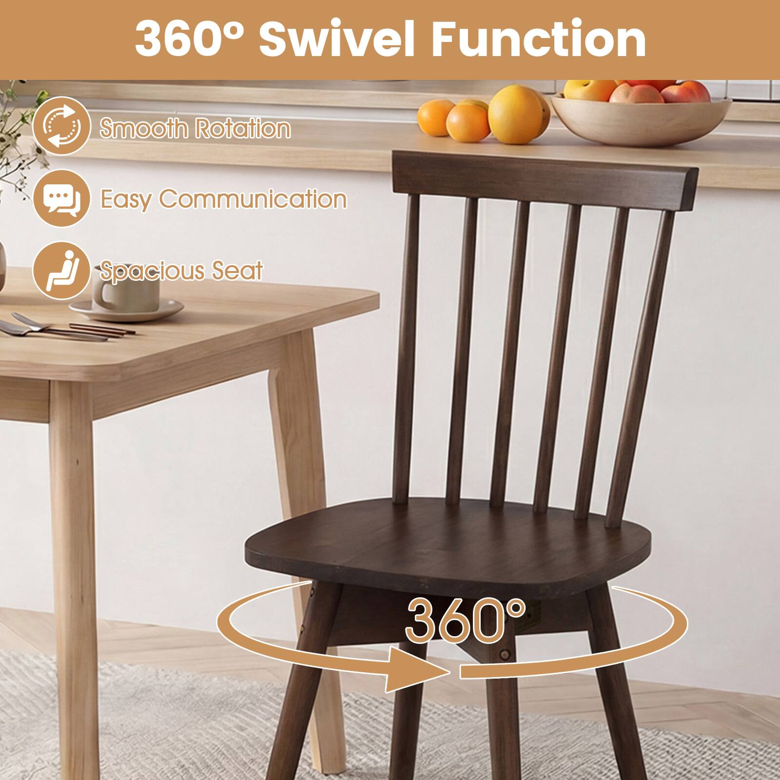 360° Swivel Function

- Smooth Rotation
- Easy Communication
- Spacious Seat

360°