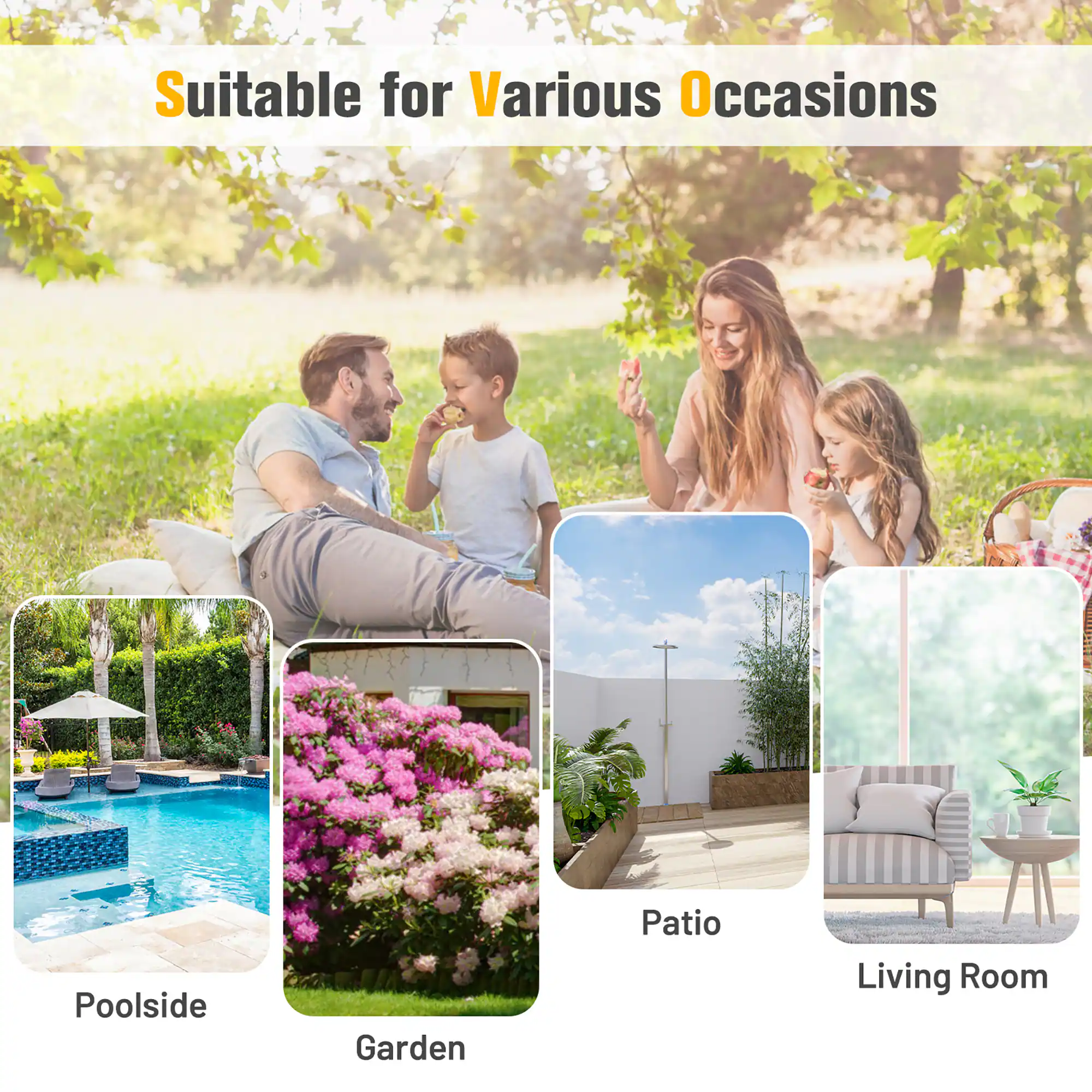 Suitable for Various Occasions

- Poolsides
- Garden
- Patio
- Living Room