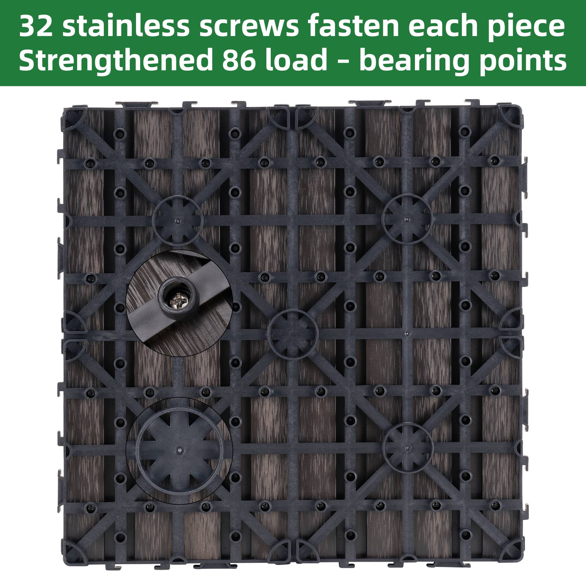32 stainless screws fasten each piece  
Strengthened 86 load-bearing points