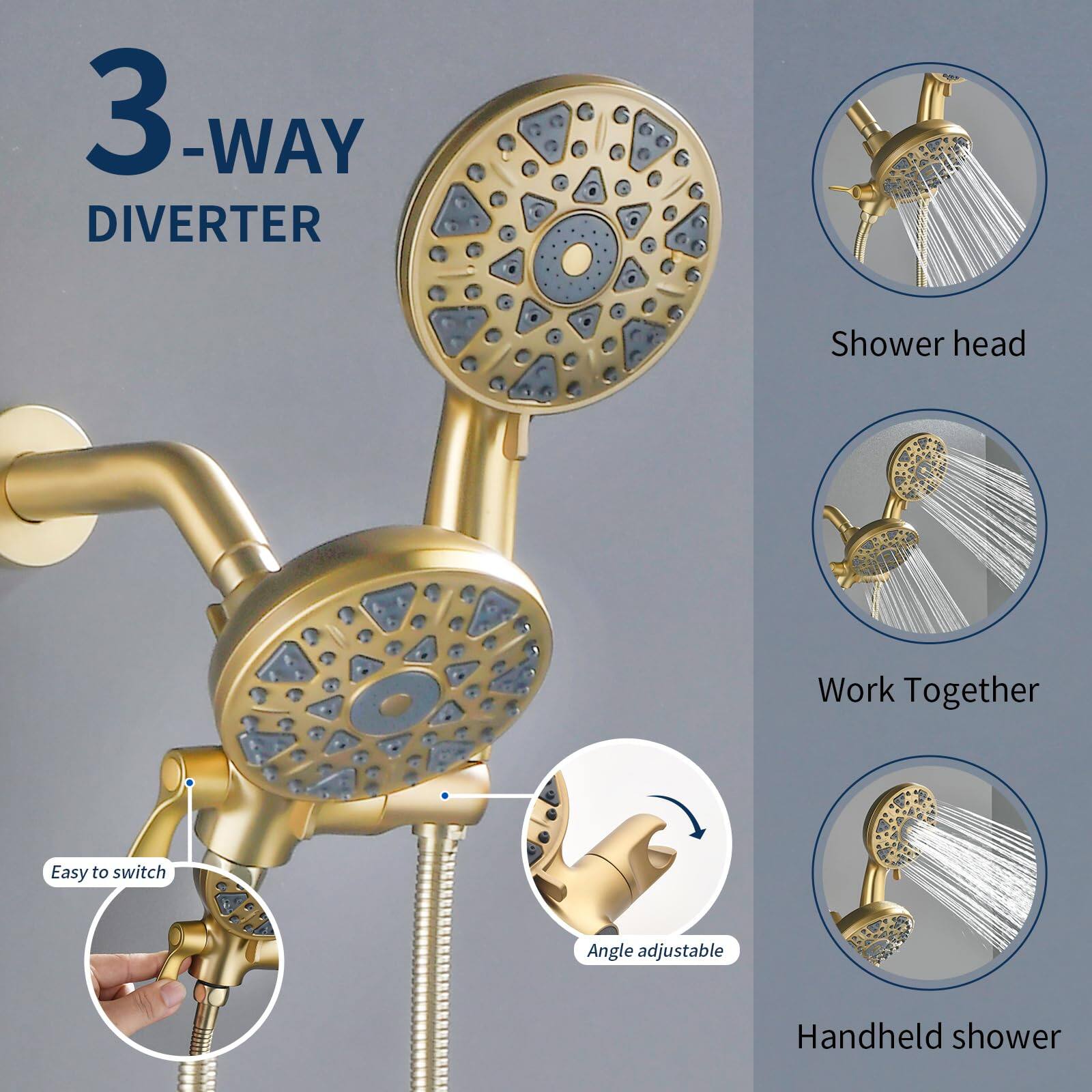 3-WAY DIVERTER

- Shower head
- Work Together
- Handheld shower

Easy to switch
Angle adjustable