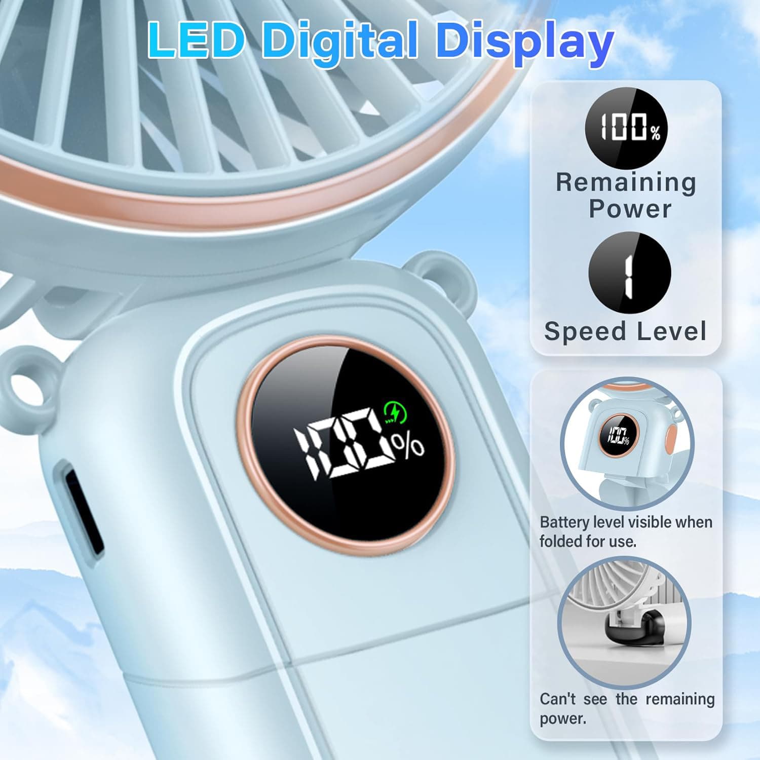 LED Digital Display

- 100% Remaining Power
- Speed Level

Battery level visible when folded for use. Can't see the remaining power.