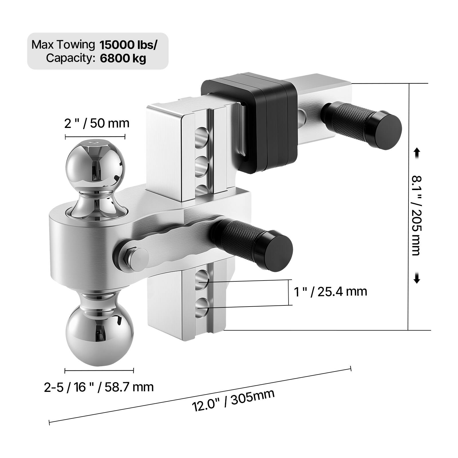 Max Towing 15000 lbs/ Capacity: 6800 kg

2" / 50 mm

8.1" / 205 mm

1" / 25.4 mm

2-5/16" / 58.7 mm

12.0" / 305 mm