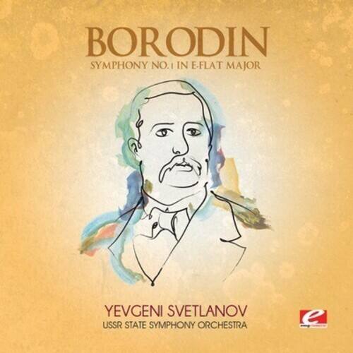 BORODIN  
SYMPHONY NO.1 IN E-FLAT MAJOR  

YEVGENI SVETLANOV  
USSR STATE SYMPHONY ORCHESTRA