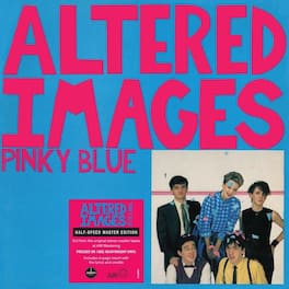 Altered Images - Pinky Blue - Half-Speed Master 180-Gram Black Vinyl - VINYL LP