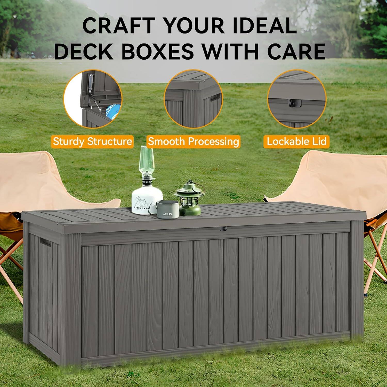 CRAFT YOUR IDEAL DECK BOXES WITH CARE

- Sturdy Structure
- Smooth Processing
- Lockable Lid