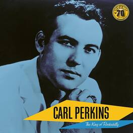Carl Perkins - Carl Perkins: The King of Rockabilly (Sun Records 70th Anniversary) - VINYL LP