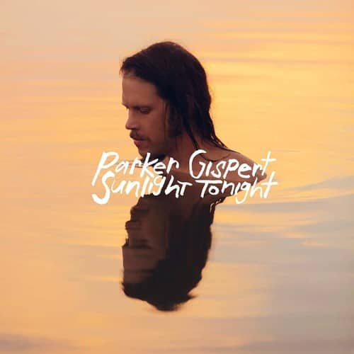 Parker Gispert - Sunlight Tonight   - COMPACT DISCS [CD] price history on PriceWatchPro