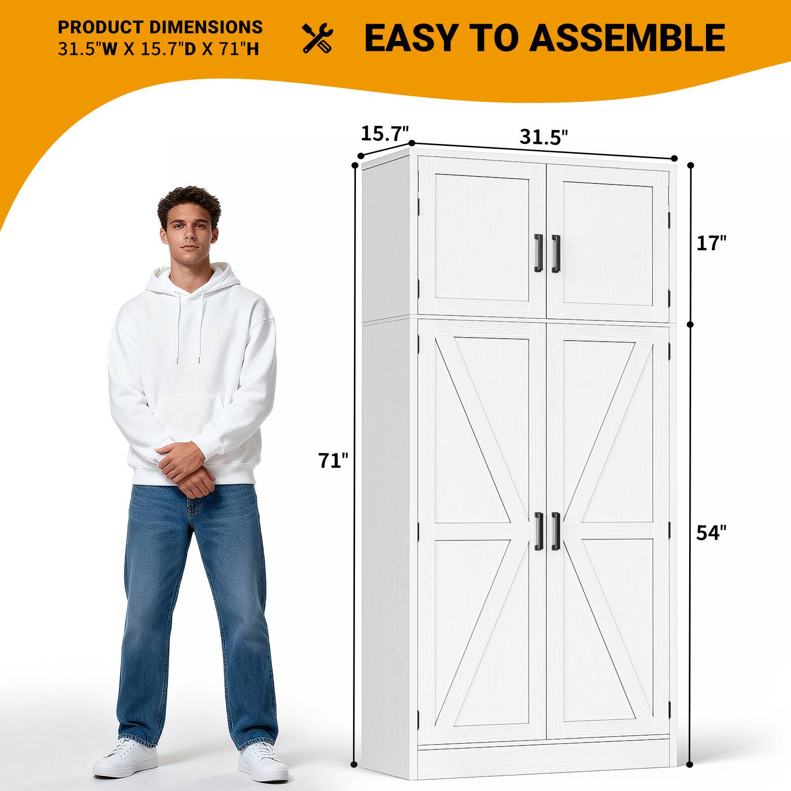 PRODUCT DIMENSIONS  
31.5"W X 15.7"D X 71"H  

EASY TO ASSEMBLE  
15.7"  
31.5"  
17"  
71"  
54"