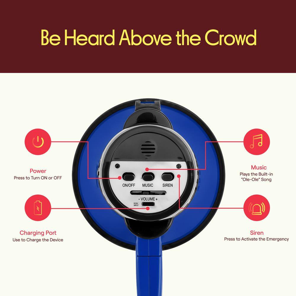 Be Heard Above the Crowd

Power Press to Turn ON or OFF

Music Plays the Built-in "Ole-Ole" Song

VOLUME

Charging Port Use to Charge the Device

Siren Press to Activate the Emergency