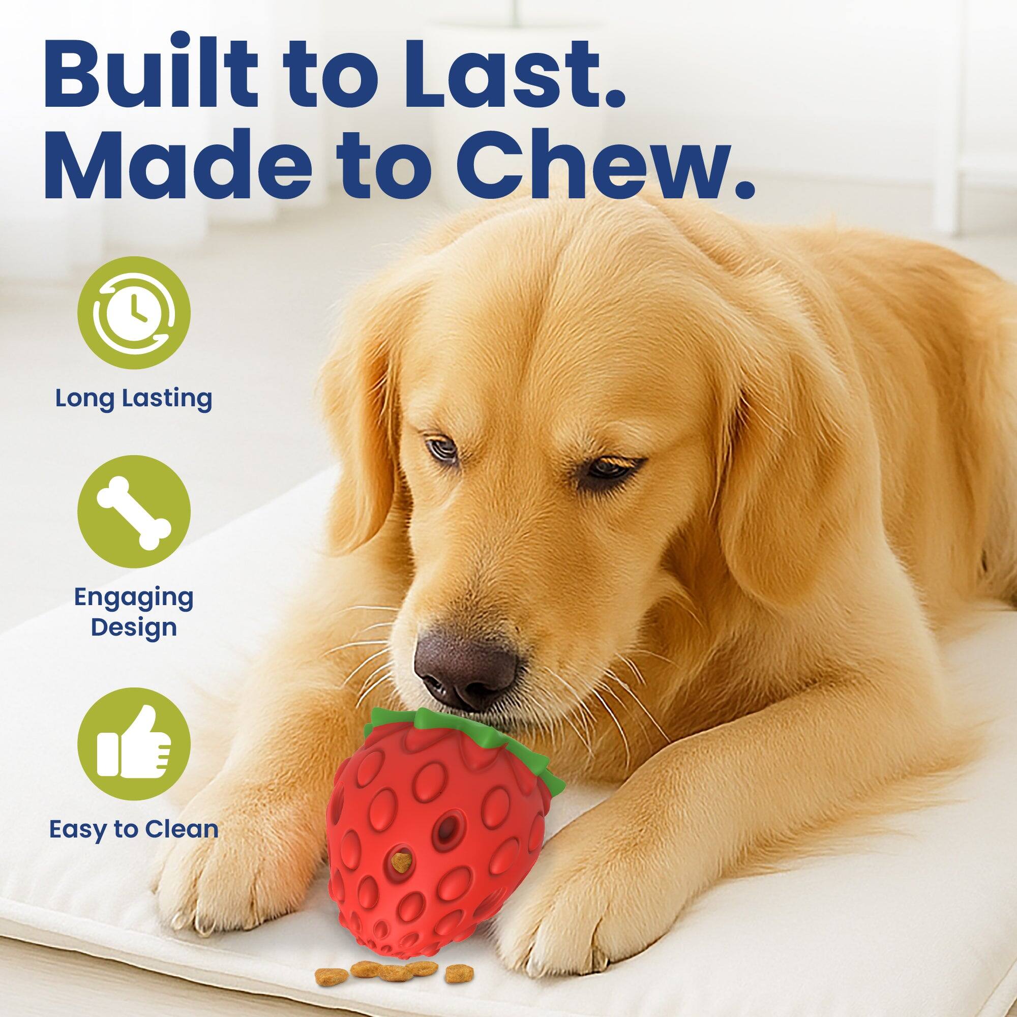 Built to Last. Made to Chew.

- Long Lasting
- Engaging Design
- Easy to Clean