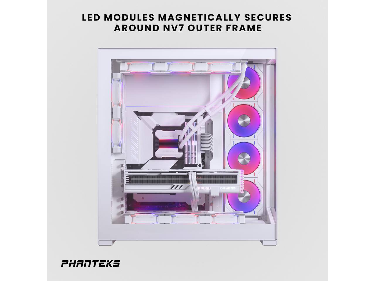 LED Modules magnetically secures around NV7 outer frame

Phanteks