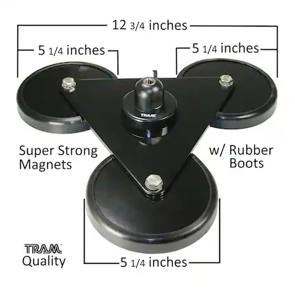12 3/4 inches
5 1/4 inches
5 1/4 inches
5 1/4 inches
Super Strong Magnets
w/ Rubber Boots
TRAM Quality