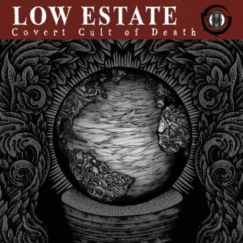 Low Estate - Covert Cult Of Death  - COMPACT DISCS