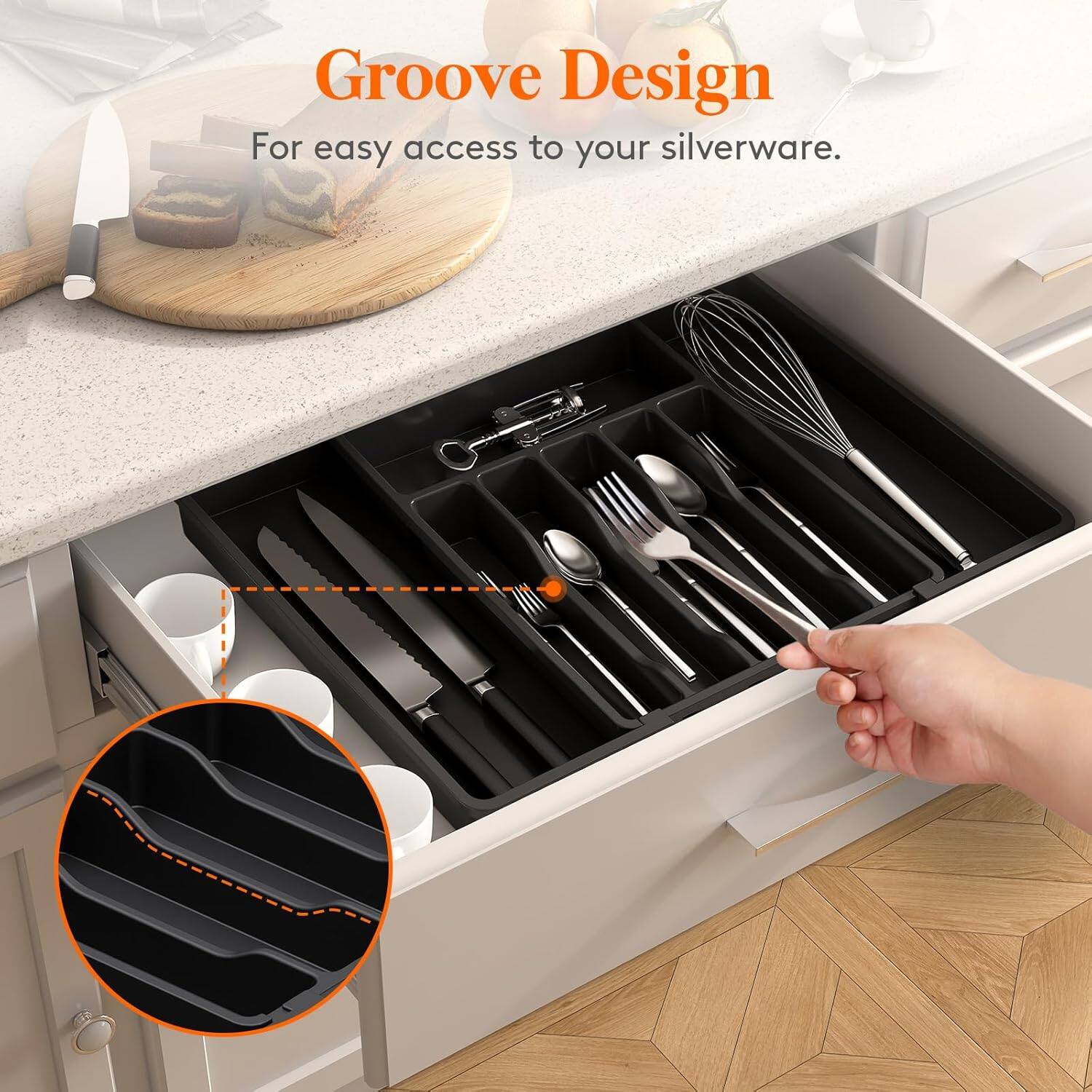 Groove Design  
For easy access to your silverware.