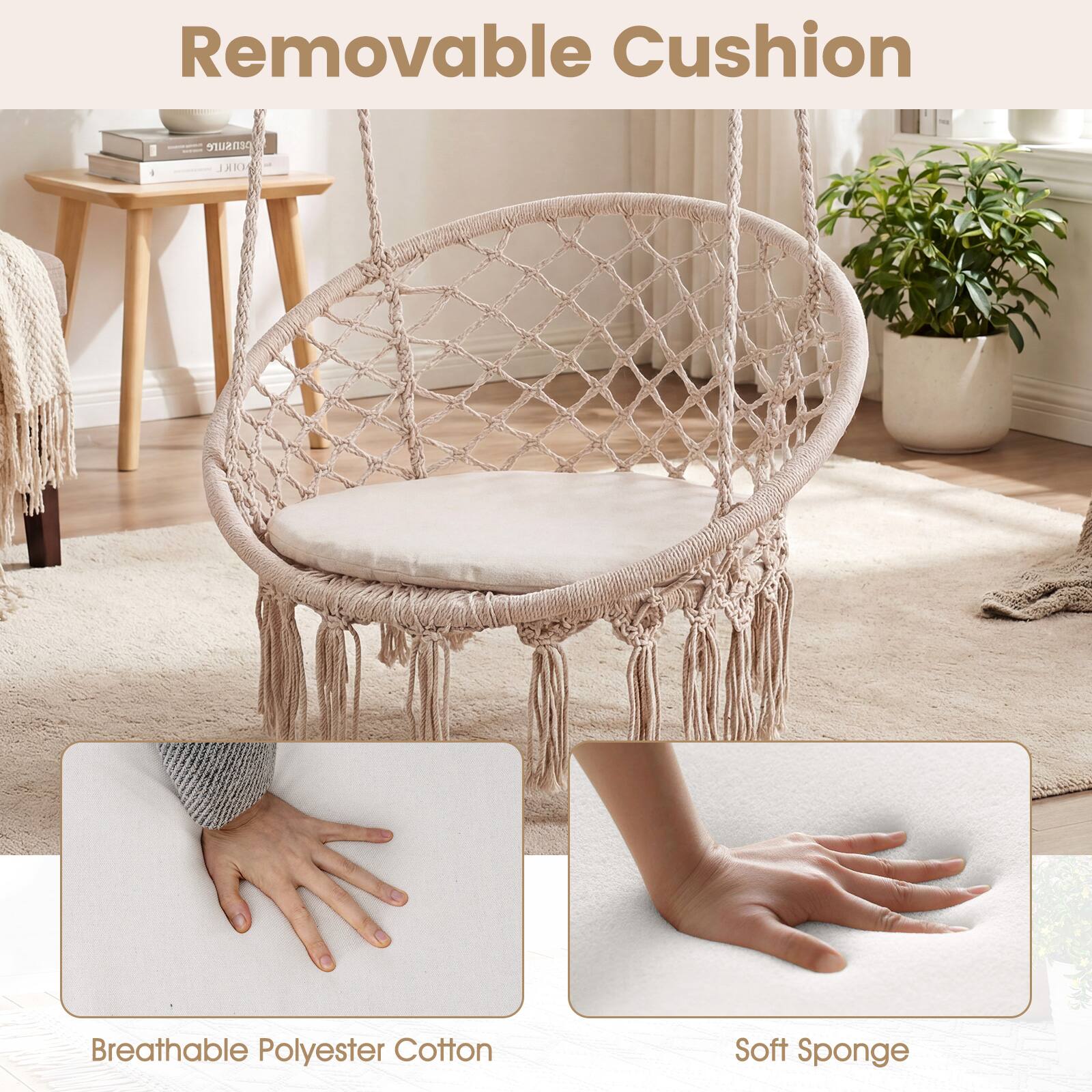 Removable Cushion  
Breathable Polyester Cotton  
Soft Sponge