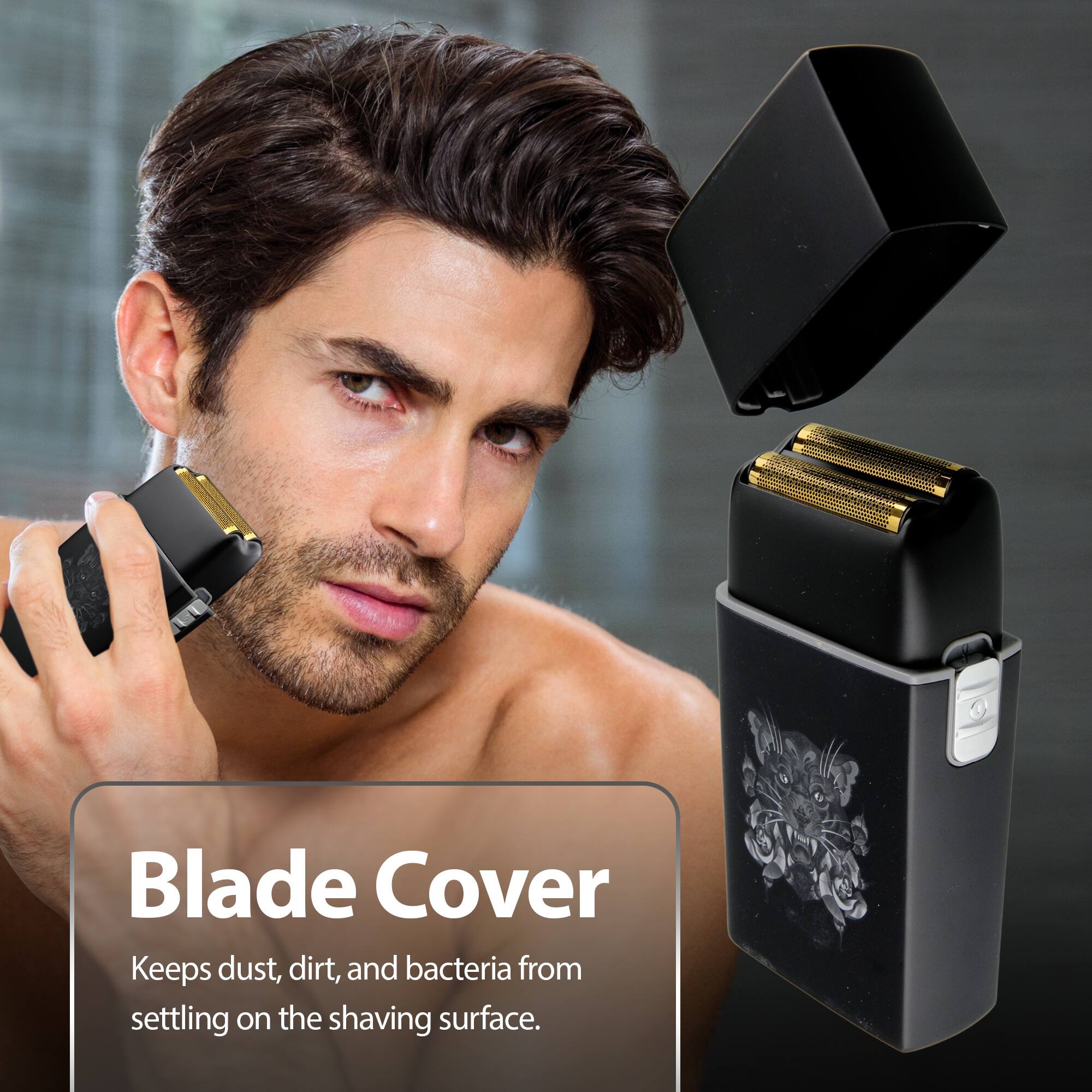 Blade Cover  
Keeps dust, dirt, and bacteria from settling on the shaving surface.