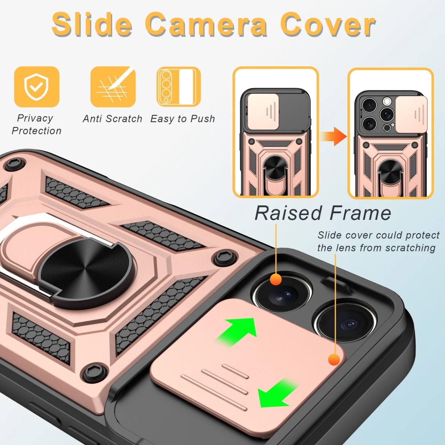 Slide Camera Cover

- Privacy Protection
- Anti Scratch
- Easy to Push

Raised Frame

Slide cover could protect the lens from scratching