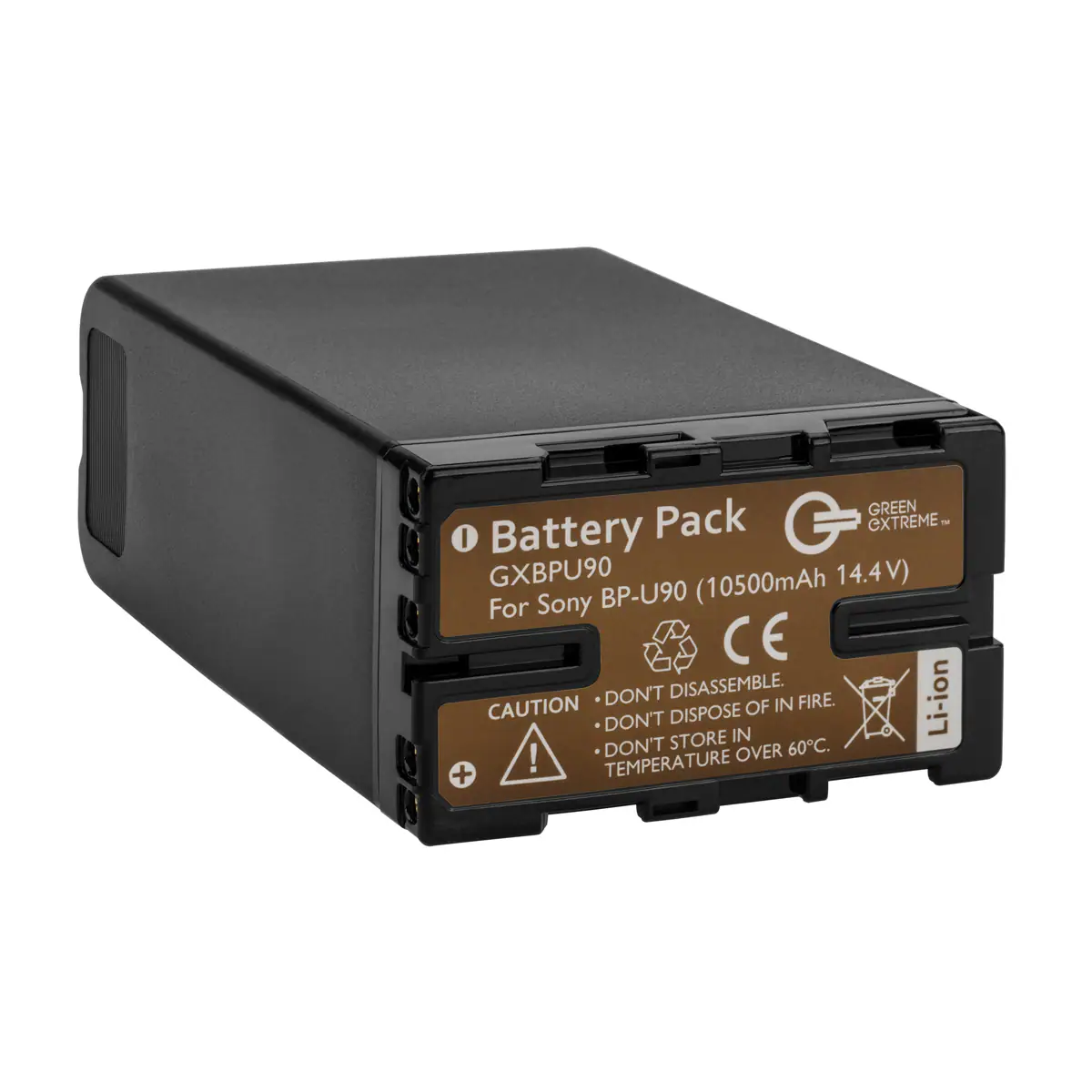 Pack GREEN EXTREME  
Battery GXBPU90 (10500mAh 14.4V)  
For Sony BP-U90  

CAUTION  
- DON'T DISASSEMBLE.  
- DON'T DISPOSE OF IN FIRE.  
- DON'T STORE IN TEMPERATURE OVER 60°C.