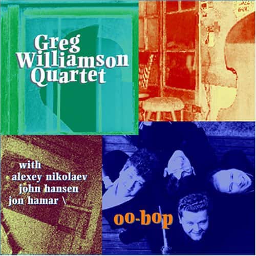 Greg Williamson - Oo-Bop   - COMPACT DISCS [CD] price history on PriceWatchPro
