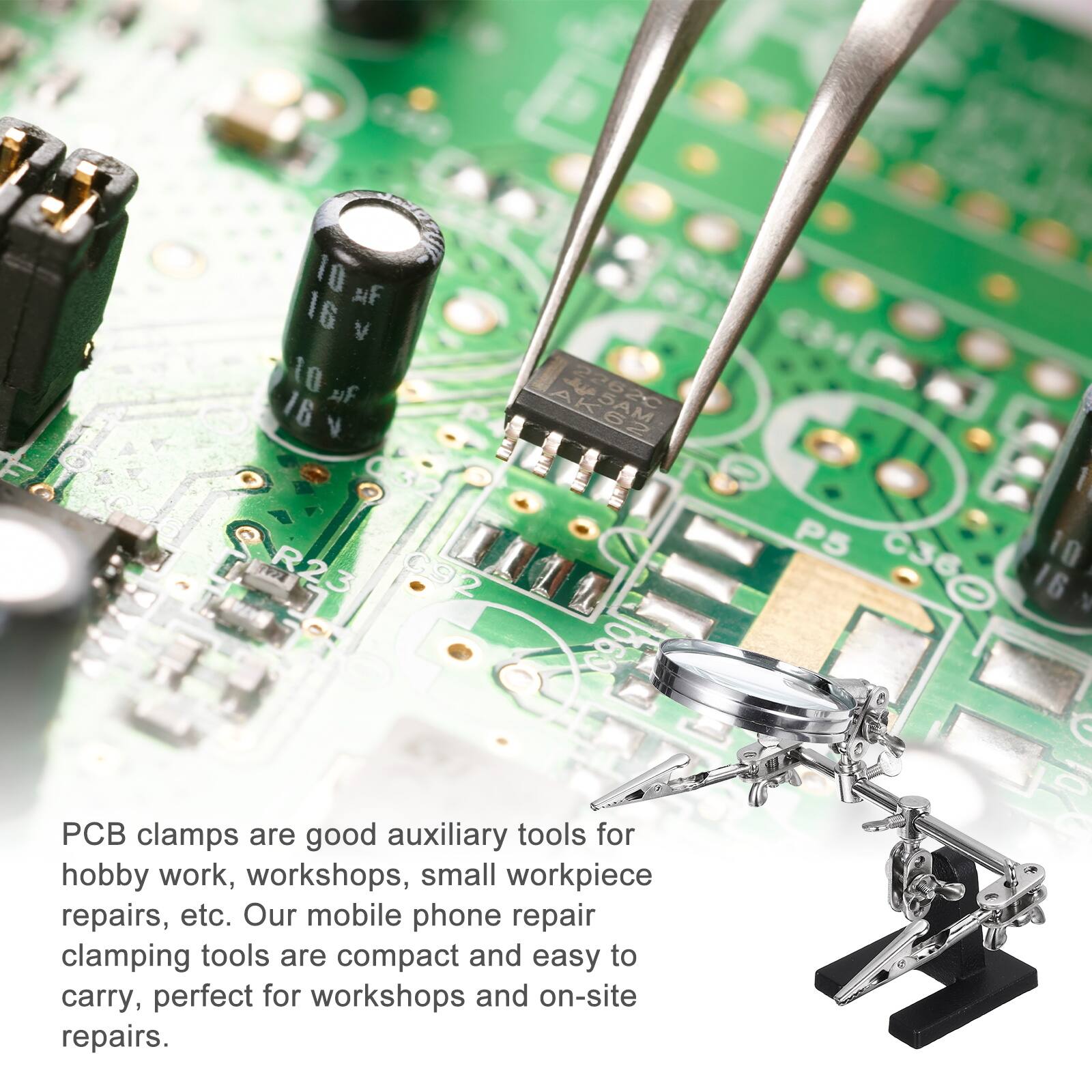 10 uF 16 V  
10 uF 16 V  
R23 C92 AK62 2262C  
1Pea P5 C36 I  

PCB clamps are good auxiliary tools for hobby work, workshops, small workpiece repairs, etc. Our mobile phone repair clamping tools are compact and easy to carry, perfect for workshops and on-site repairs.