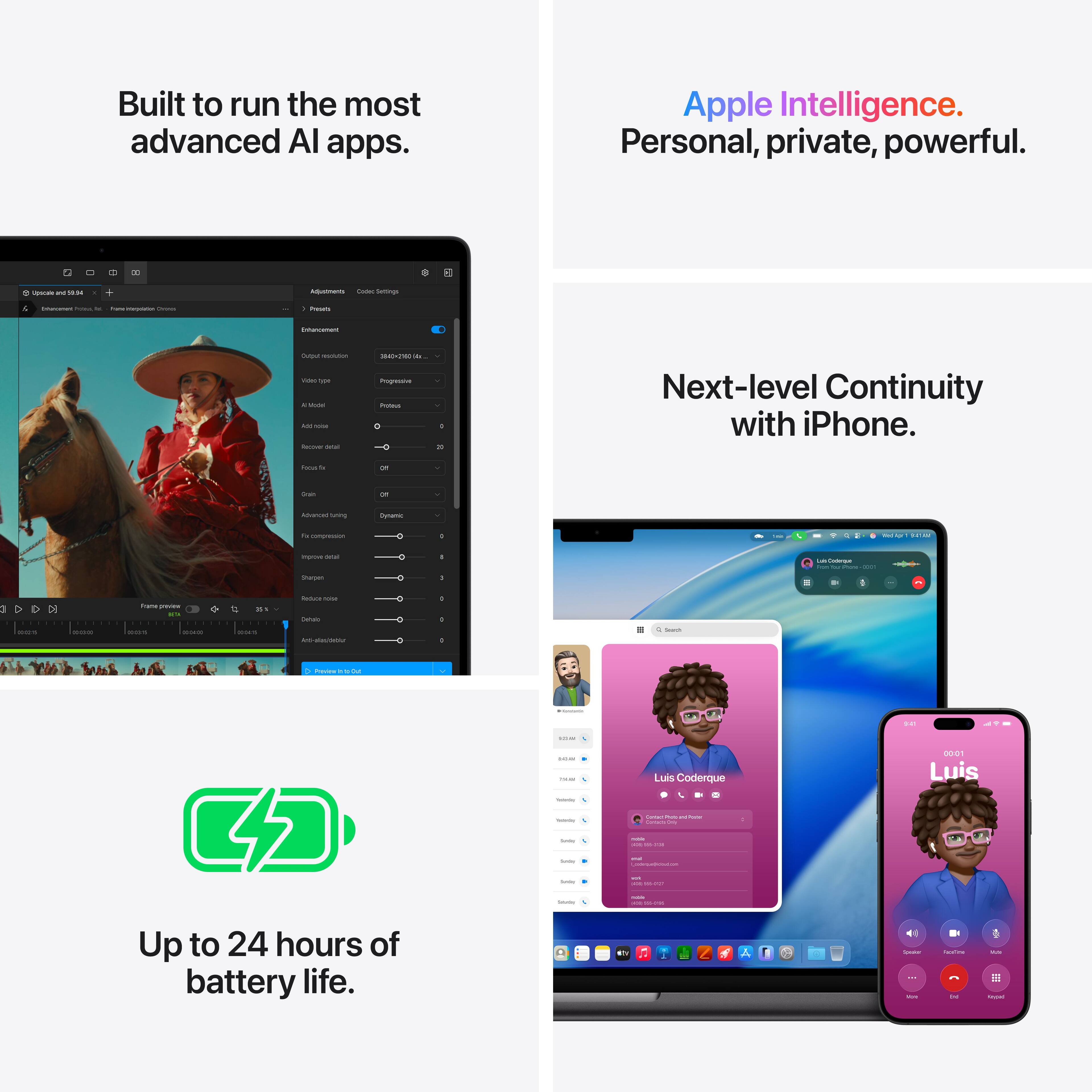 Built to run the most advanced AI apps.

Apple Intelligence.
Personal, private, powerful.

Next-level Continuity with iPhone.

Up to 24 hours of battery life.