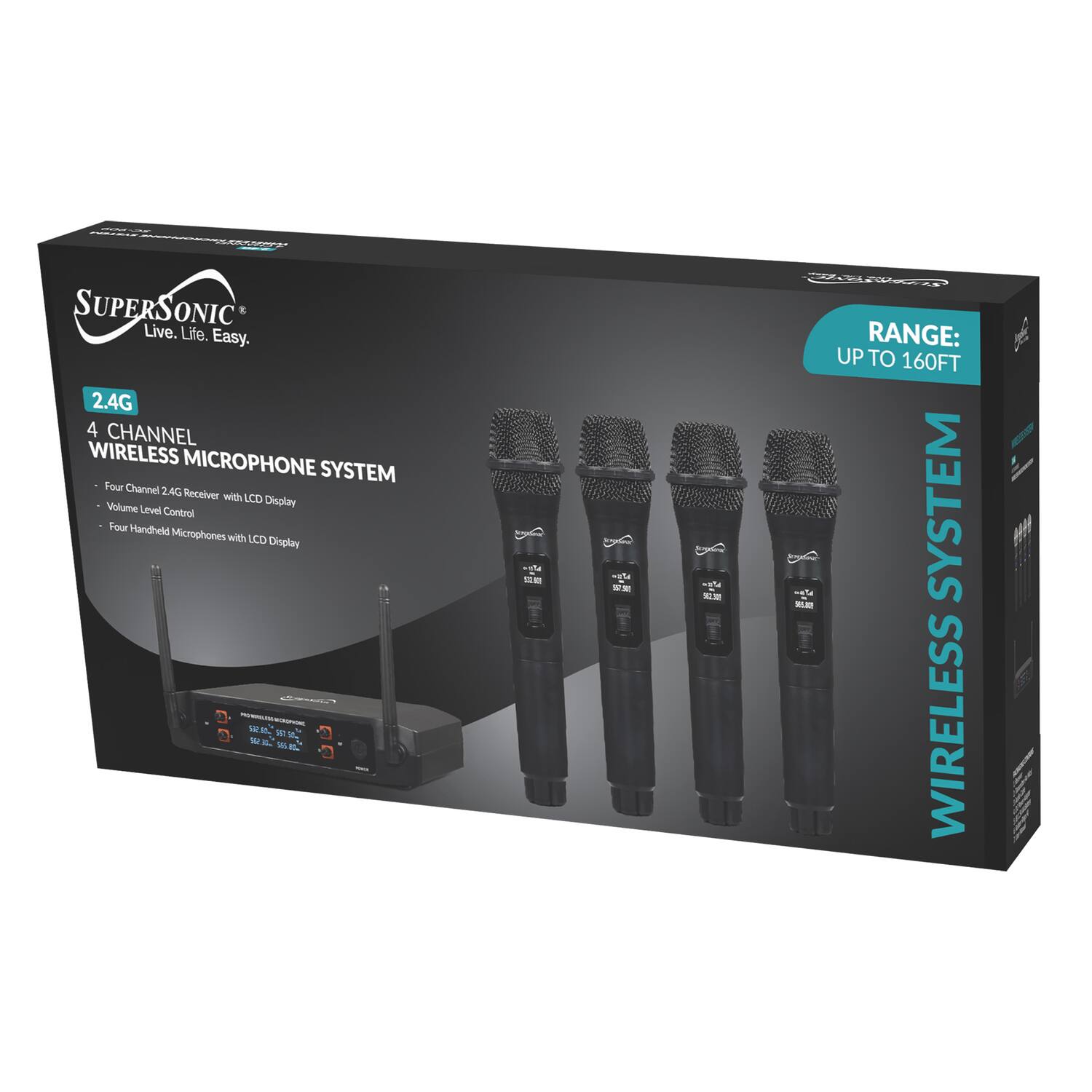 SUPERSONIC Live. Life. Easy.  
2.4G 4 CHANNEL WIRELESS MICROPHONE SYSTEM  
Four Channel 2.4G Receiver with LCD Display Volume Level Control  
Four Handheld Microphones with LCD Display  
RANGE: UP TO 160FT