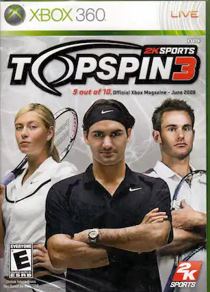 XBOX 360
LIVE NTSC
2K SPORTS
TOPSPIN 3
9 out of 10, Official Xbox Magazine - June 2008
EVERYONE E
CONTENT RATED BY ESRB
Online Interactions Not Rated by the ESRB - E10+ (Everyone 10+)