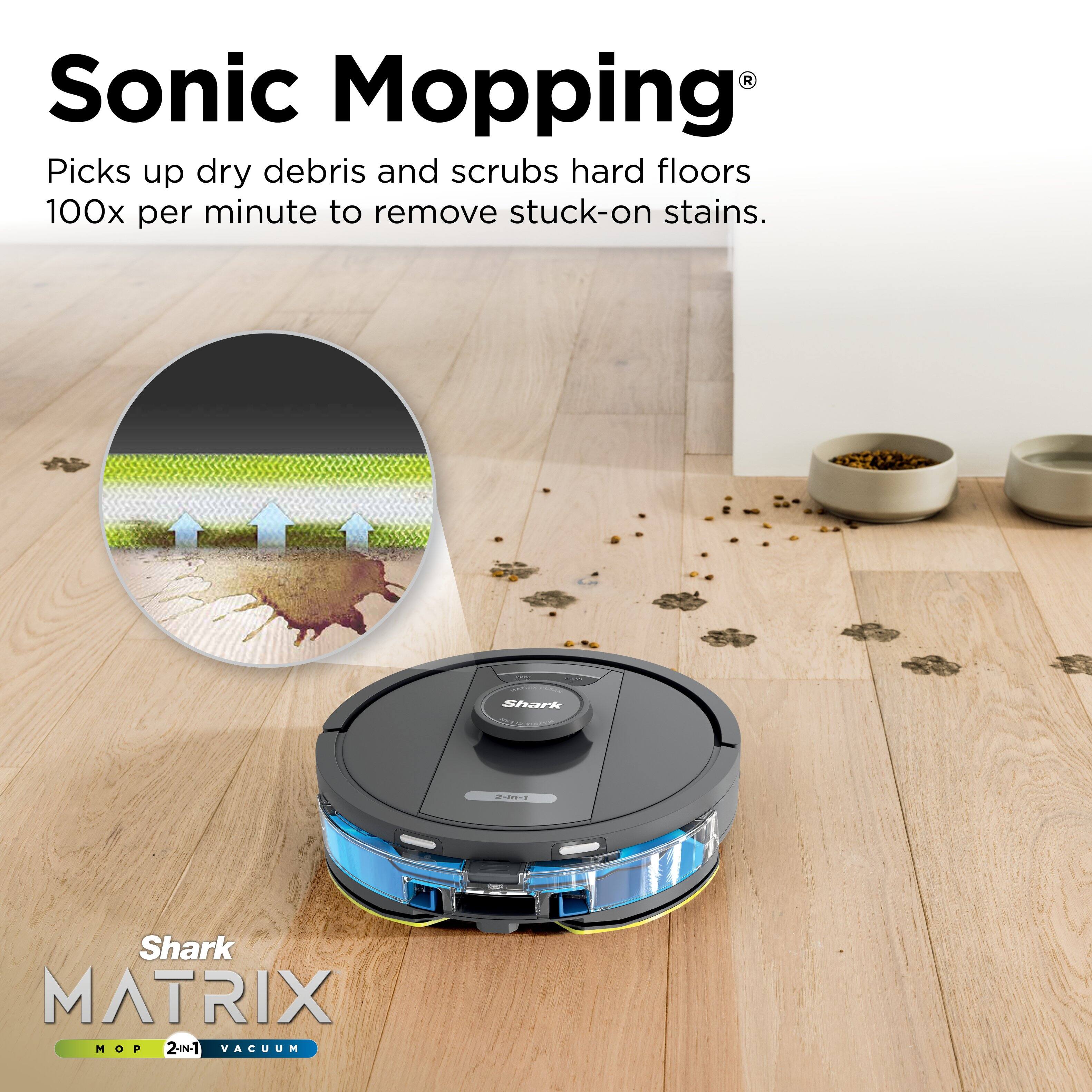 Sonic Mopping®  
Picks up dry debris and scrubs hard floors 100x per minute to remove stuck-on stains.

Shark MATRIX  
MOP 2-in-1 VACUUM