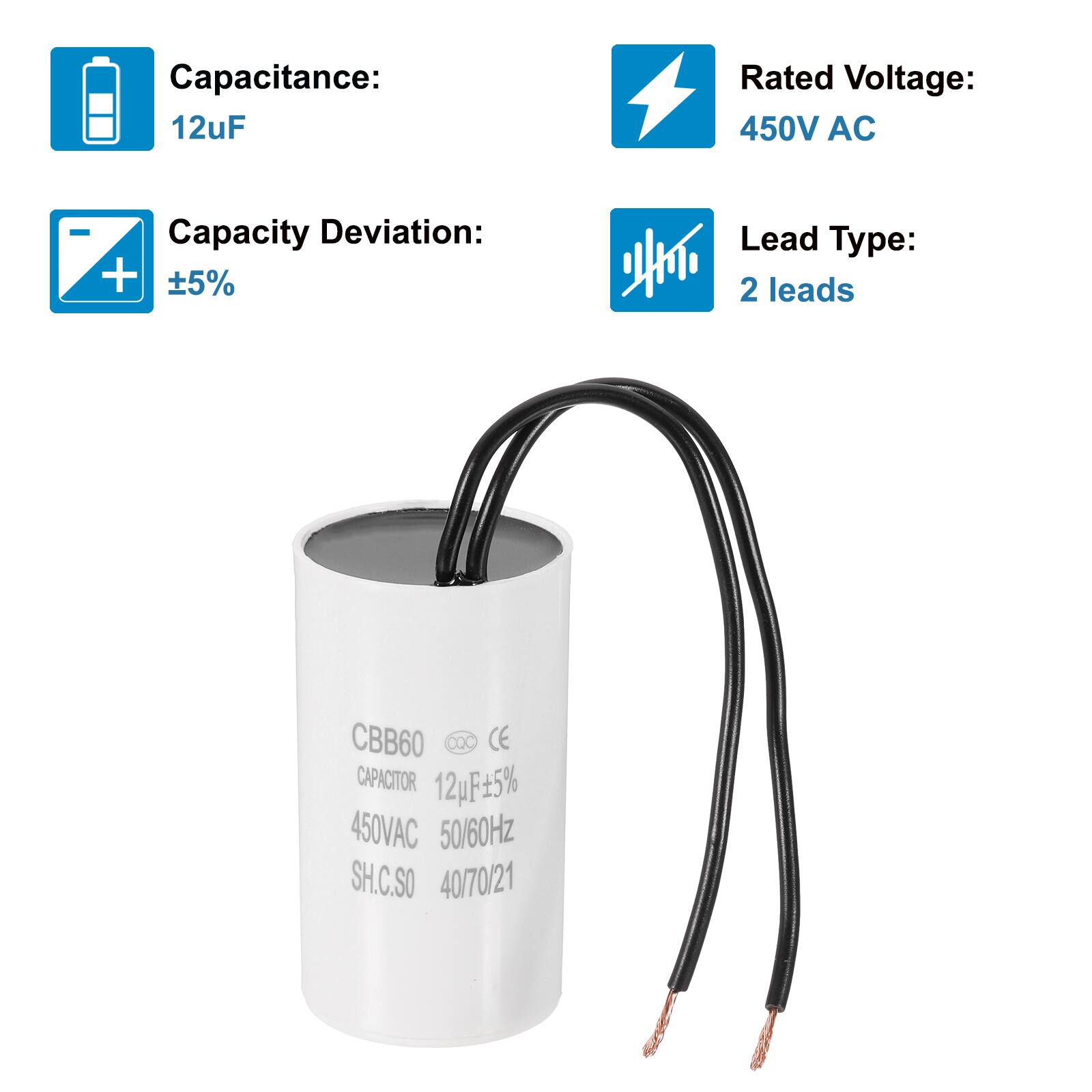 Capacitance: 12uF  
Rated Voltage: 450V AC  
Capacity Deviation: ±5%  
Lead Type: 2 leads  

CBB60 DQC CE CAPACITOR  
12uF ±5% 450VAC 50/60Hz  
SH.C.SO 40/70/21