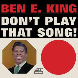 Ben King E - Don't Play That Song (Mono) - VINYL LP