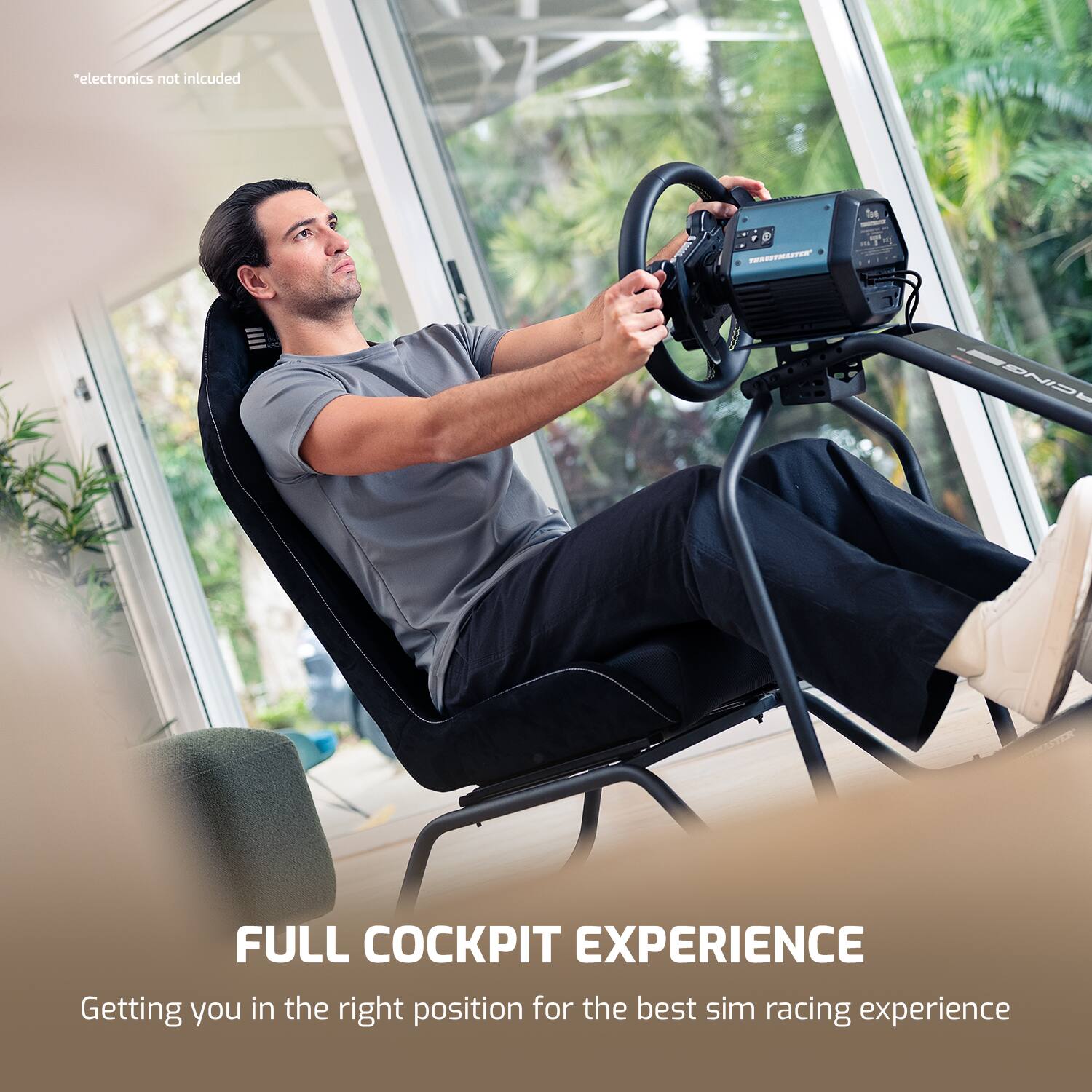 *electronics not included

THROSTMASTEN
SNIDE

FULL COCKPIT EXPERIENCE
Getting you in the right position for the best sim racing experience
