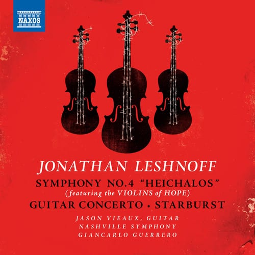 Leshnoff / Vieaux / Guerrero - Symphony No. 4, Guitar Concert  - COMPACT DISCS