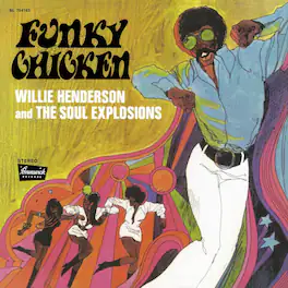 Willie Henderson - Funky Chicken - VINYL LP