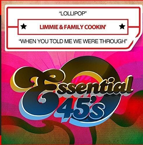 Limmie & Family Cookin' - Lollipop / When You Told Me We Were Through   - COMPACT DISCS [CD]