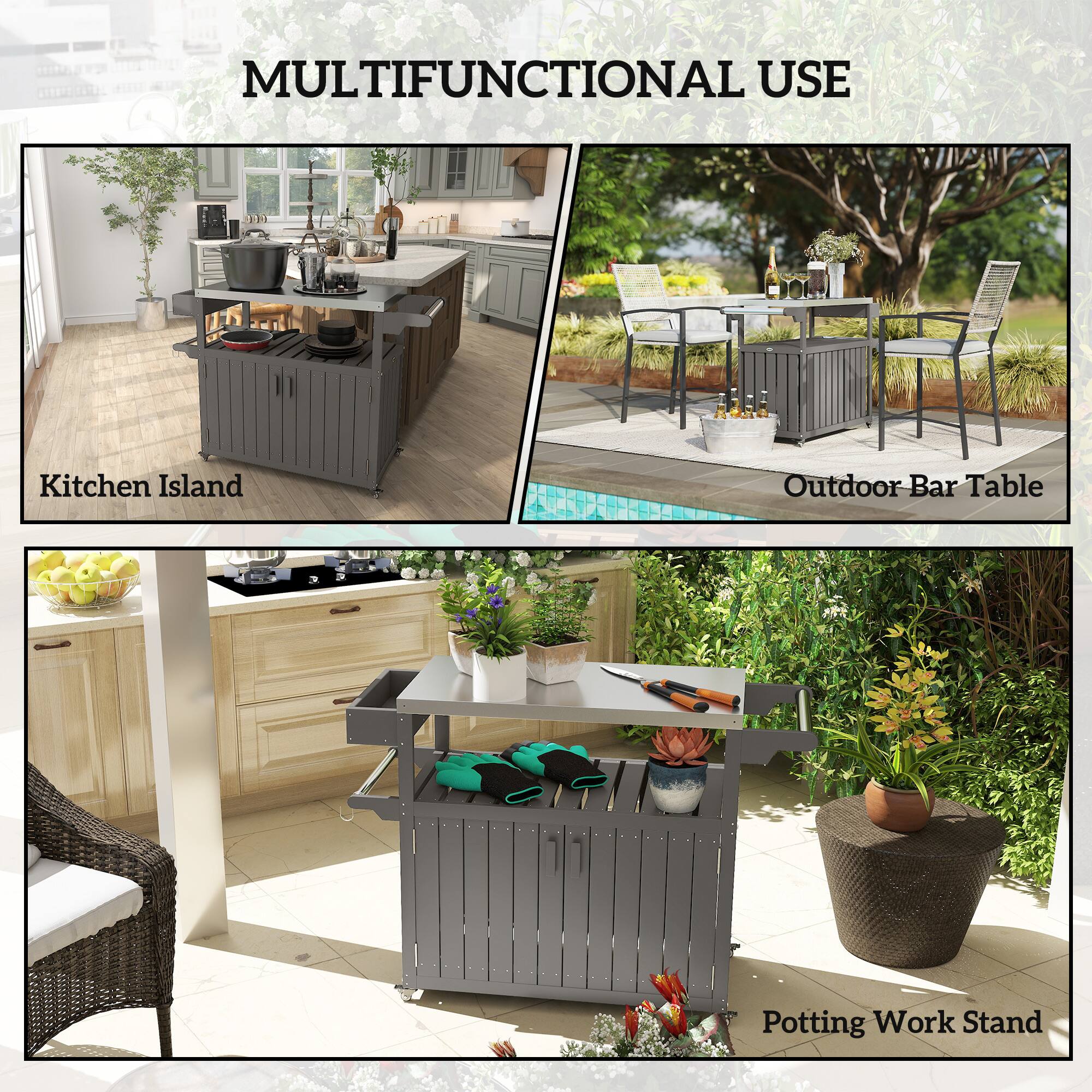 MULTIFUNCTIONAL USE
Kitchen Island
Outdoor Bar Table
Potting Work Stand